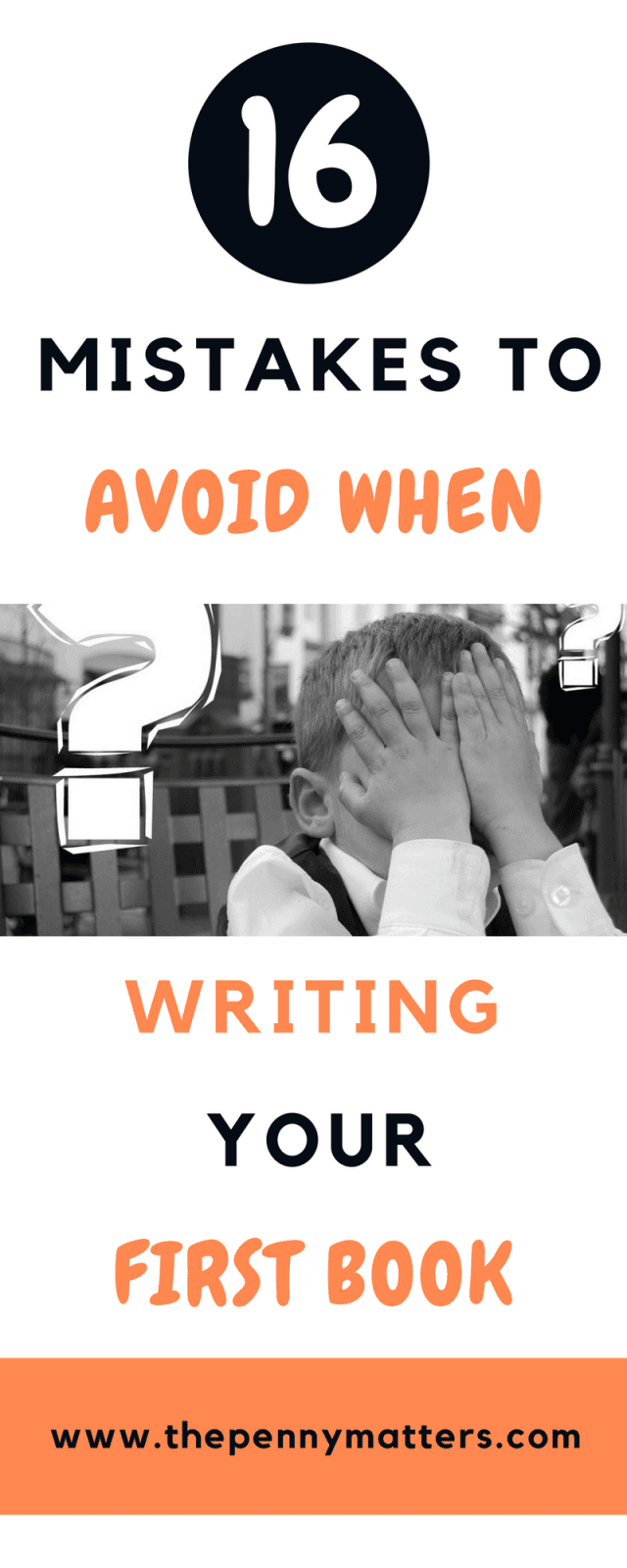 16 mistakes to avoid when writing your first book