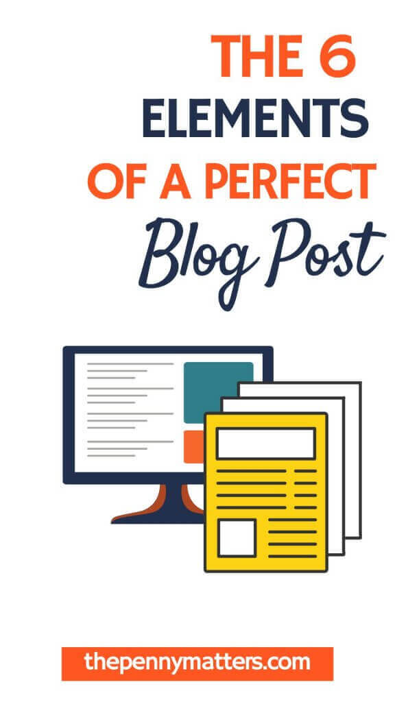 6 elements of a perfect blog post