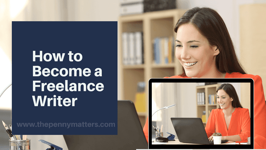 How to Become a Freelance Writer With No Experience