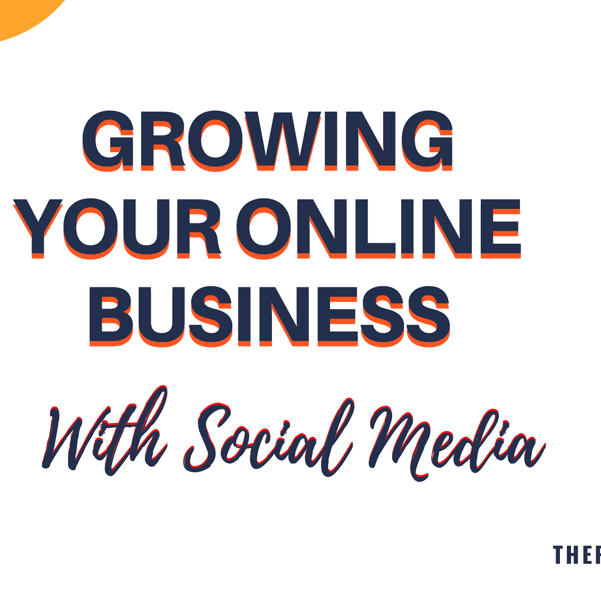 How to Grow Your Online Business with Social Media