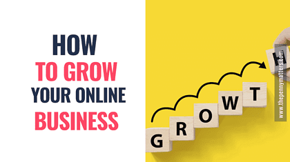 How to Grow Your Online Business