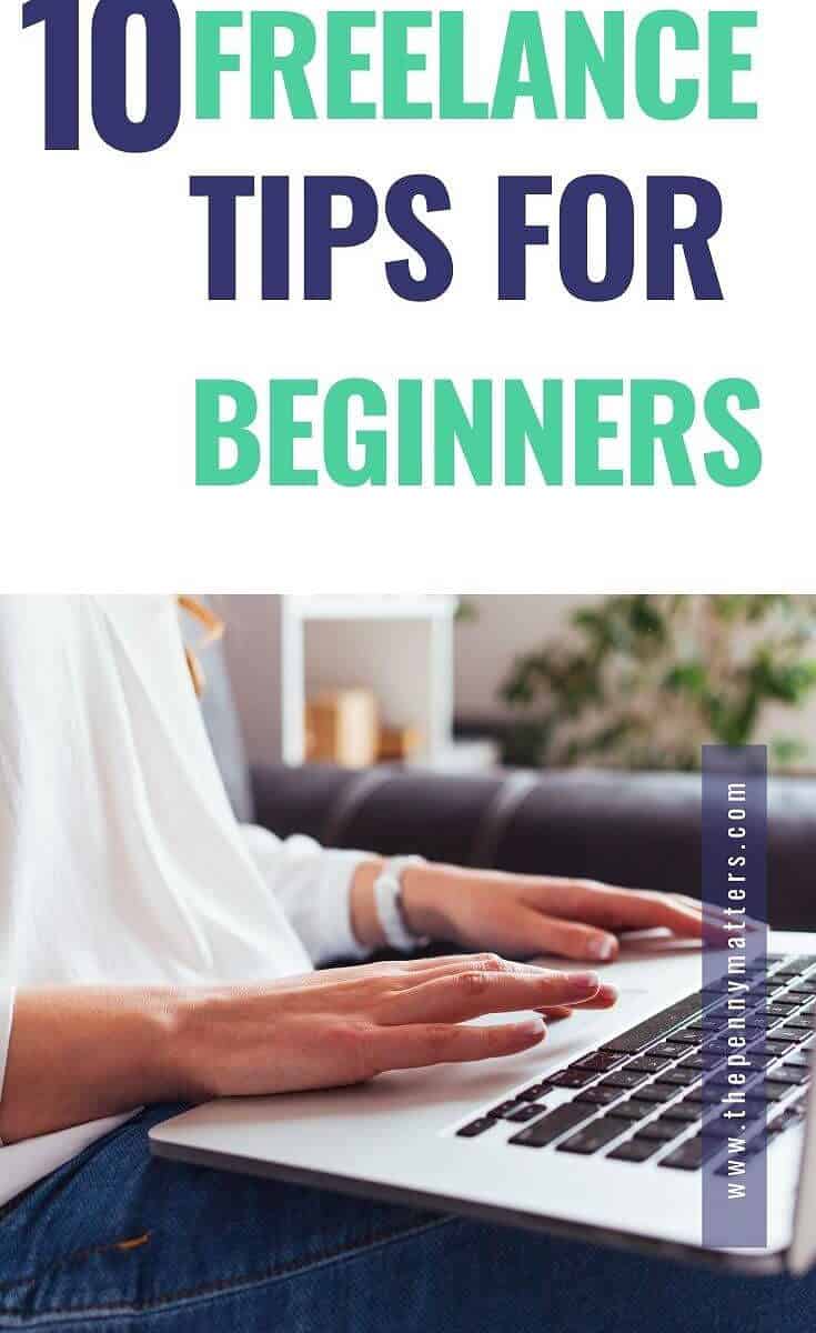 10 freelancing tips for beginners.