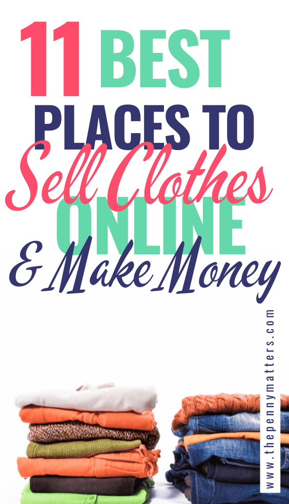 11 Best Places to Sell Clothes Online and Make Money