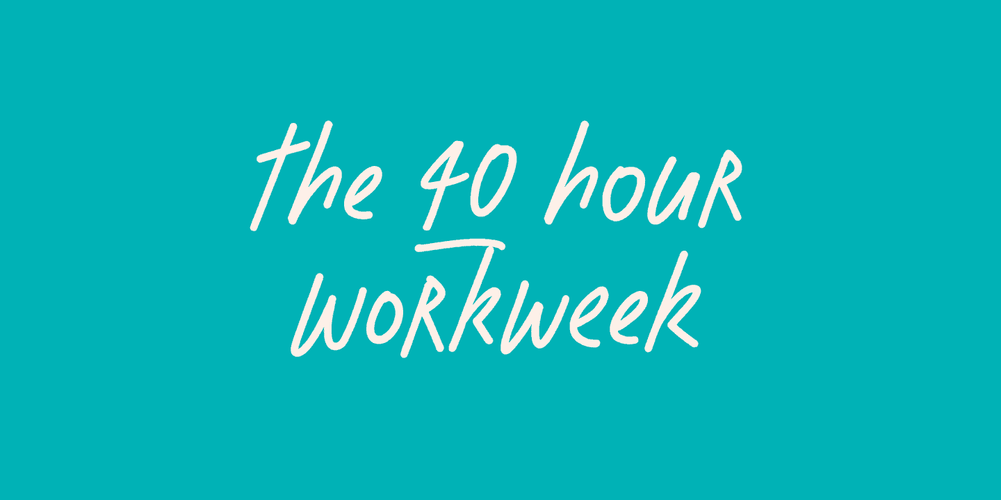 40 hour workweek is Saturday a business day