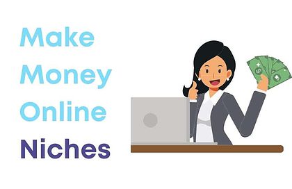 Best Make Money Online Niches