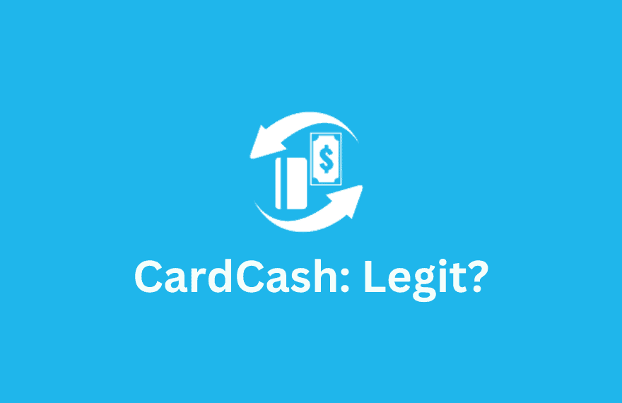 Is CardCash Legit